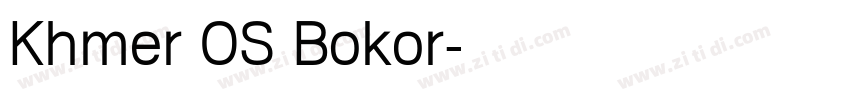Khmer OS Bokor字体转换
